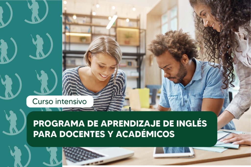 Programa de Aprendizaje del Idioma Inglés para docentes y académicos ...